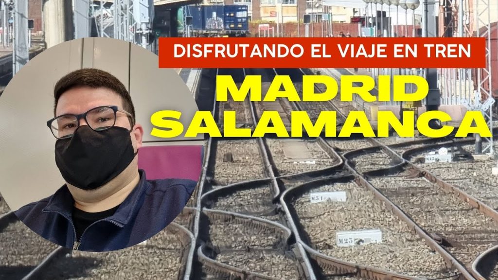 Descubre los horarios de tren Renfe de Salamanca a Madrid y planifica tu viaje con facilidad